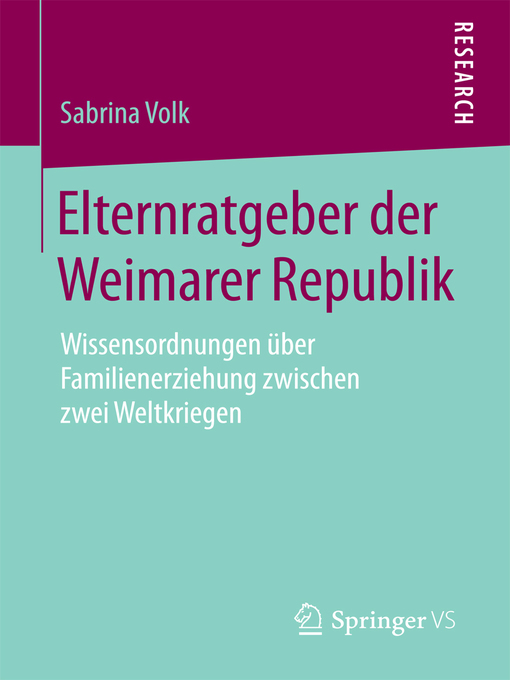Title details for Elternratgeber der Weimarer Republik by Sabrina Volk - Available